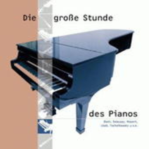 Die große Stunde des Pianos