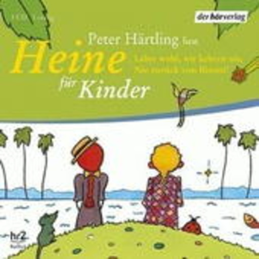 Diverse – Heine für Kinder - lebet wohl, wir kehren nie, nie zurück von Bimini