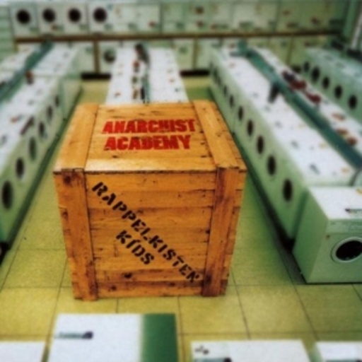 Anarchist Academy – Rappelkistenkids