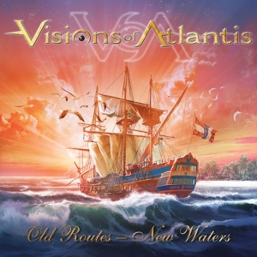 Visions Of Atlantis – Old Routes - New Waters