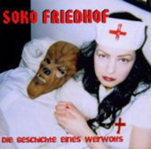 Soko Friedhof – Die Geschichte eines Werwolfs
