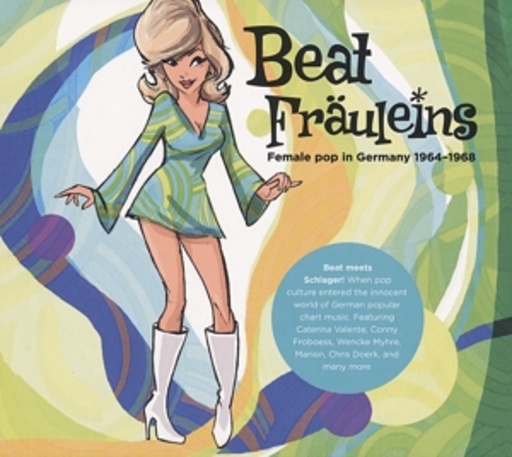 Beat Fräuleins – Female Pop In Germany 1964-1968