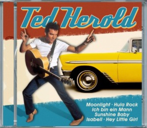 Ted Herold – Moonlight/Hula Rock/Ich bin ein Mann/Sunshine Baby/Isabell/Hey Little Girl