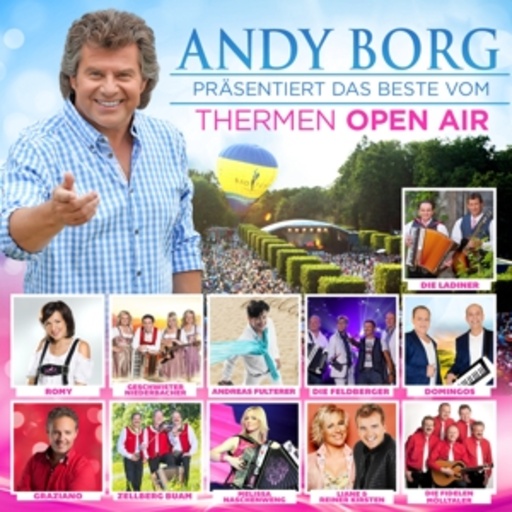 Diverse – Das Beste vom Thermen Open Air - Andy Borg präsentiert