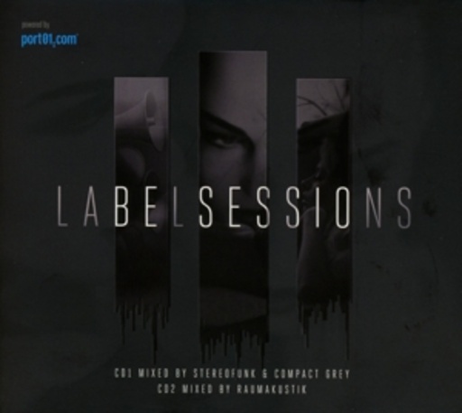 Diverse – Labelsessions - Port01 - Mixed By Stereofunk & Compact Grey & Raumakustik