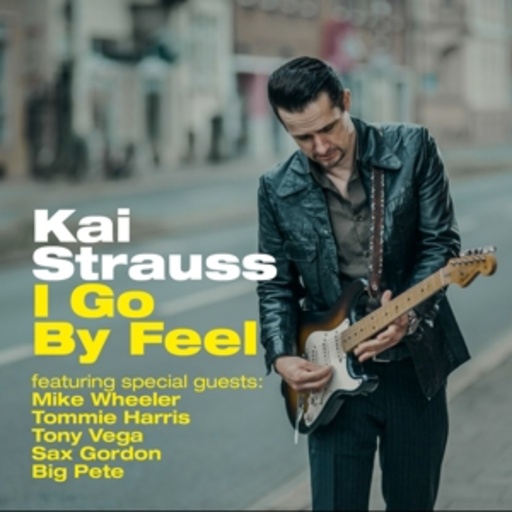 Kai Strauss – I Go By Feel