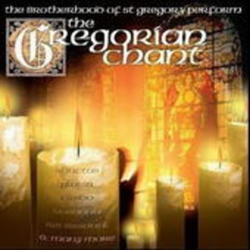 The Brotherhood Of The St. Gregory – The Gregorian Chant