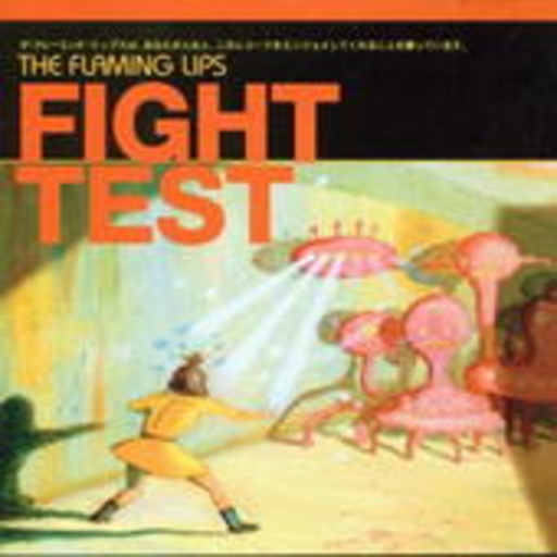 The Flaming Lips – Fight Test E.P.