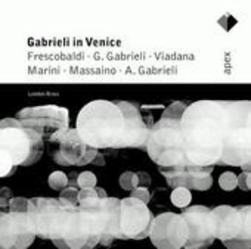 Pickett/London Brass – Gabrieli in Venice: Frescobaldi (Apex-Series)