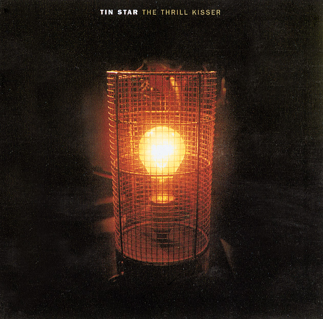 Tin Star – The Thrill Kisser