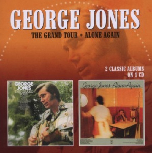 George Jones – The Grand Tour/Alone Again