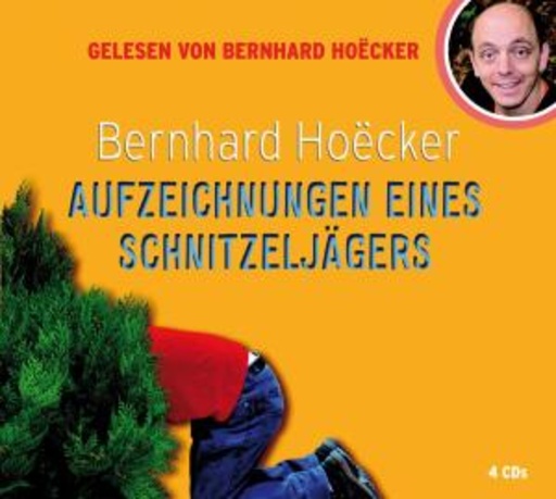 Bernhard Hoecker – Aufzeichnungen eines Schnitzeljägers