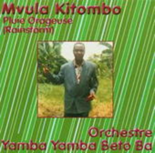 Orchestre Yamba Yamba – Mvula Kintombo