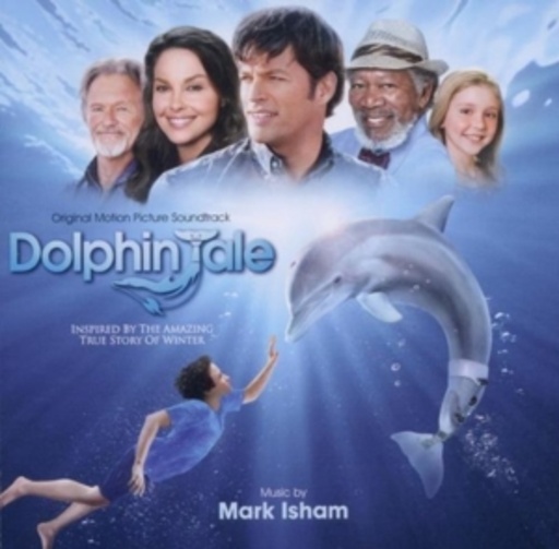 Mark Isham – Dolphin Tale