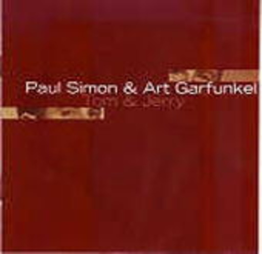 Paul Simon & Art Garfunkel – Tom & Jerry