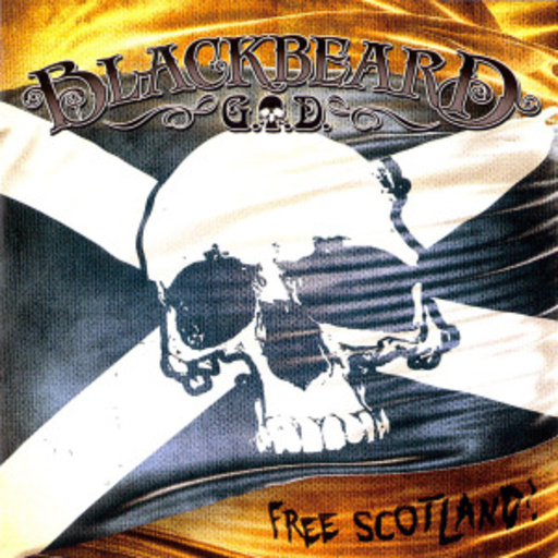 G.O.D. – Blackbeard - Free Scotland