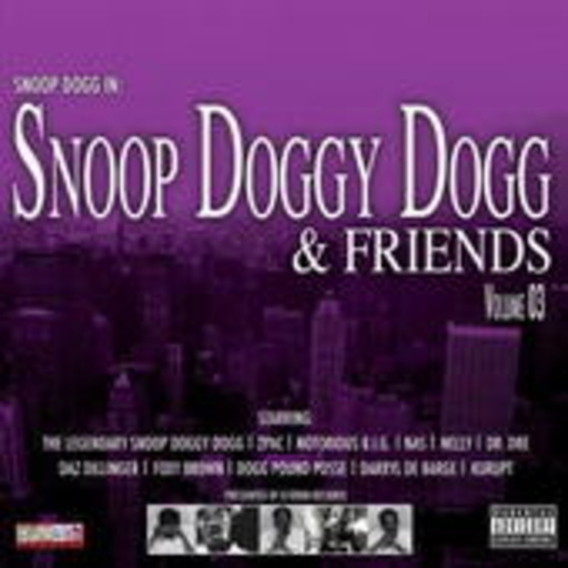 Snoop Doggy Dogg & Friends – Volume 3