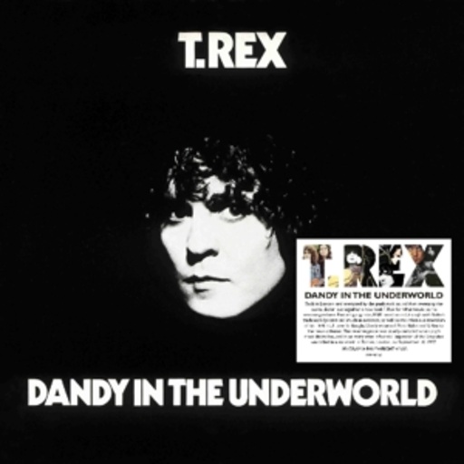 T.Rex – Dandy & The Underworld