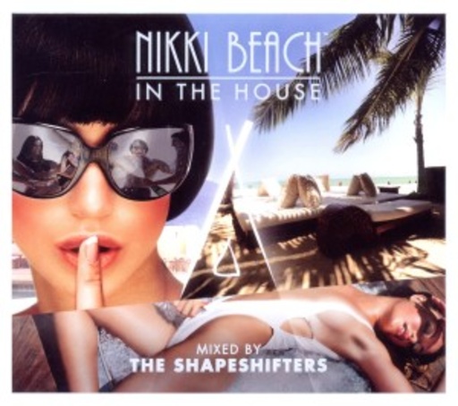 Diverse – Nikki Beach In The House - Mixed By The Shapeshifters