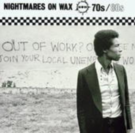 Nightmares On Wax – 70s 80s