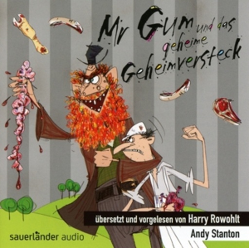 Harry Rowohlt – Mr. Gum und das geheime Geheimversteck