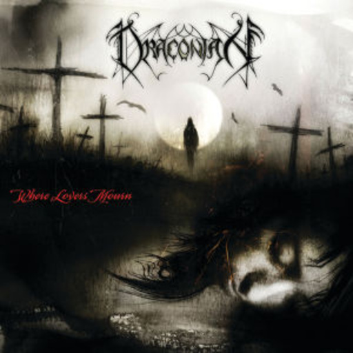 Draconian – Where Lovers Mourn