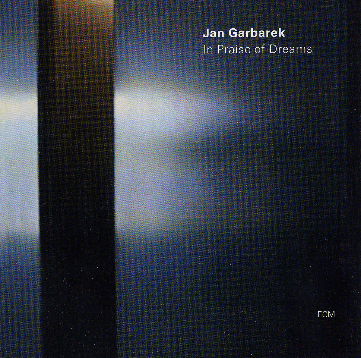 Jan Garbarek – In Praise Of Dreams