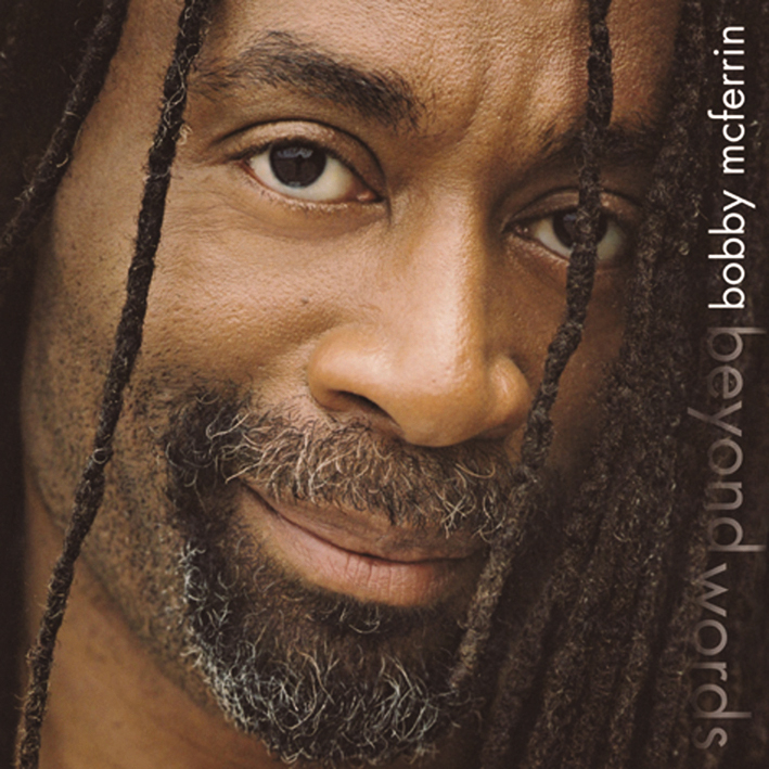 Bobby McFerrin – Beyond Words