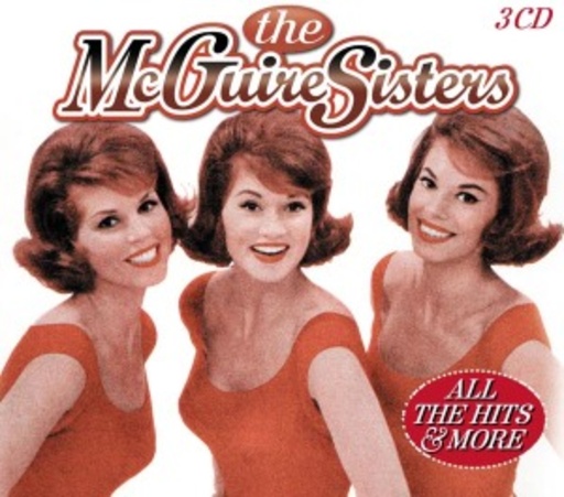 The McGuire Sisters – All The Hits And More