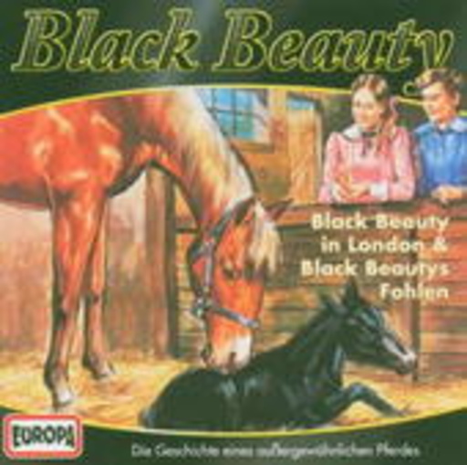 Diverse – Black Beauty: Black Beauty in London/Black Beautys Fohlen (3)