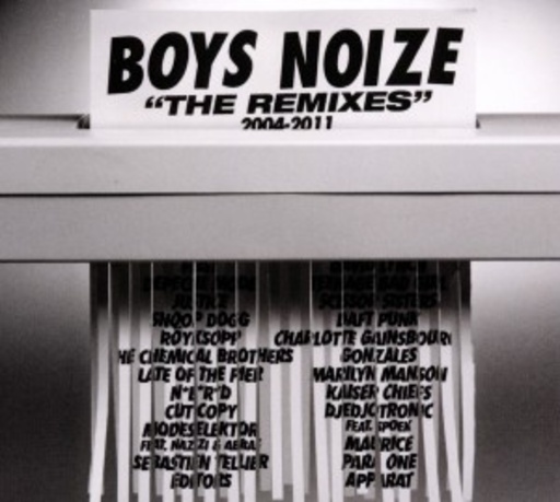 Boys Noize – The Remixes 2004-2011