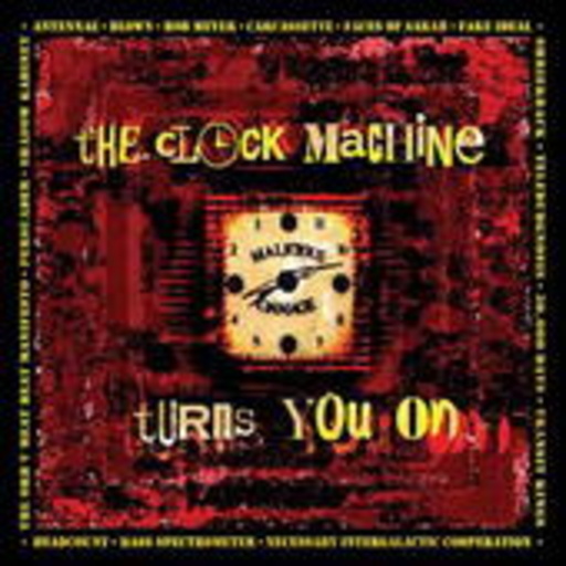 Diverse – The Clock Machine Turn You On