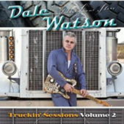 Dale Watson – The Truckin' Sessions Vol. 2