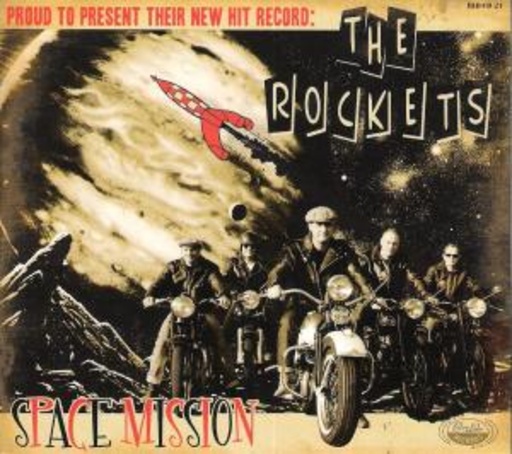 The Rockets – Space Mission