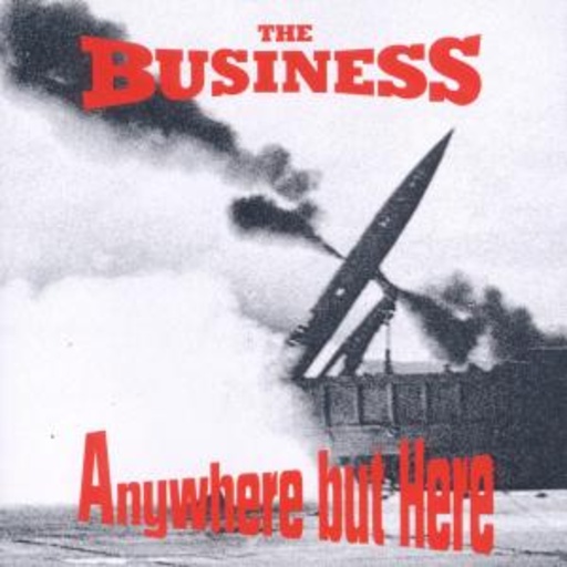 The Business – Anywhere But Here