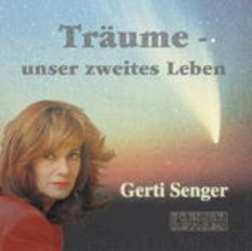 Angela Schneider/Toni Slama – Träume - unser zweites Leben