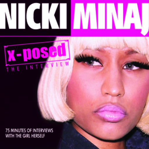Nicki Minaj – X-Posed