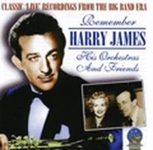 Harry James – Remember (1937-49)