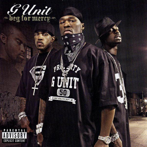 G-Unit – Beg For Mercy