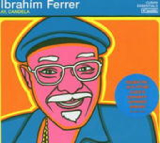 Ibrahim Ferrer – Ay, Candela