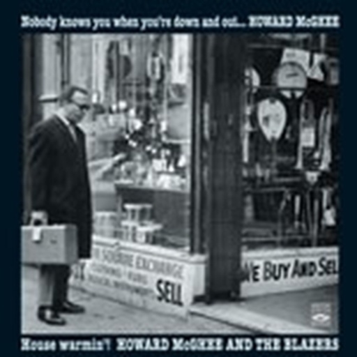 Howard McGhee – Nobody Knows You When You're Down And Out + House