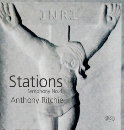 Tom Woods/Jenny Wollerman/Christchurch Orchestra – Symphony No. 4 "Stations"