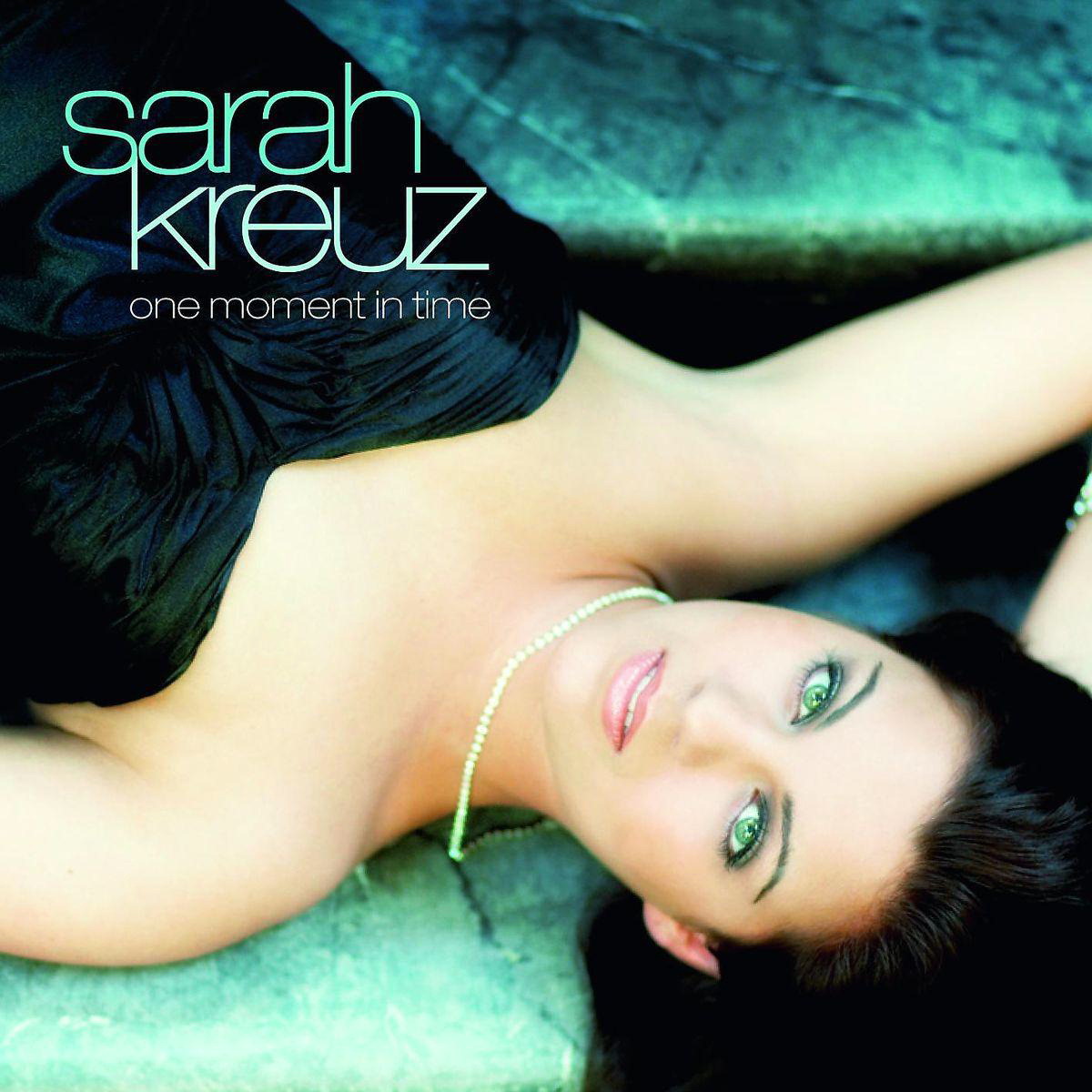 Sarah Kreuz – One Moment In Time