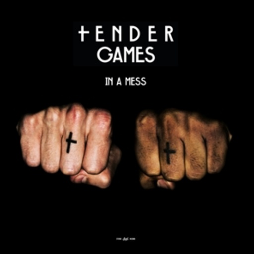 Tender Games – In A Mess