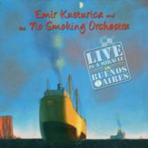 Emir Kusturica & The Non Smoking Orchestra – Emir Kusturica & The Non Smoking Orchestra