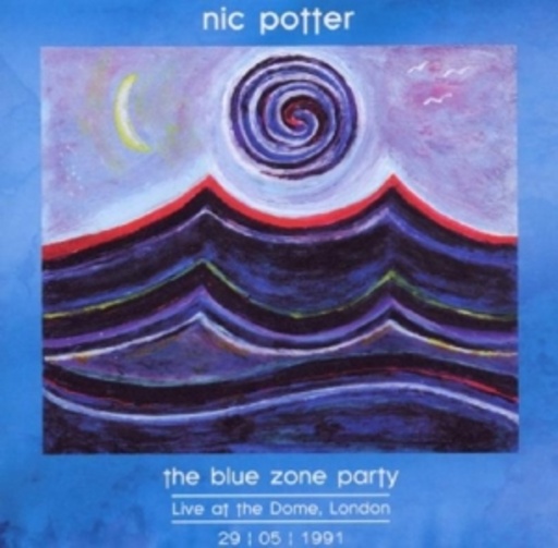 Nic Potter – The Blue Zone Party - Live 1991