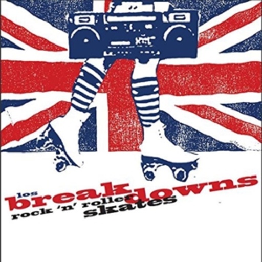 Los Breakdowns – Rock'n'Roller Skates