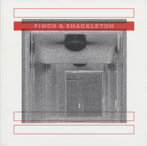 Pinch & Shackleton – Pinch & Shackleton