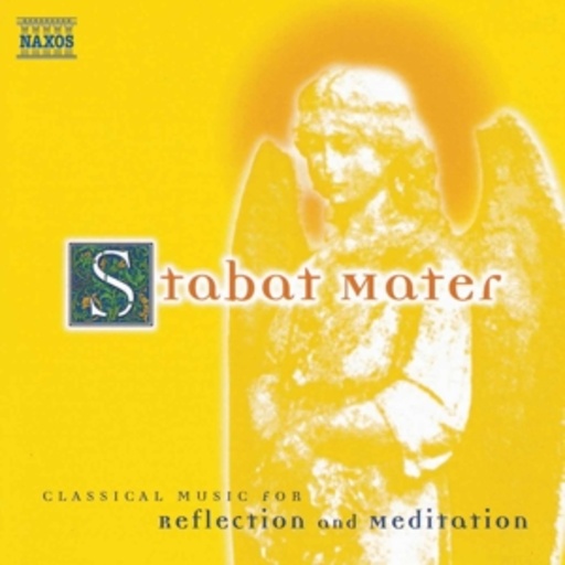Stabat Mater – Music For Reflection & Meditation