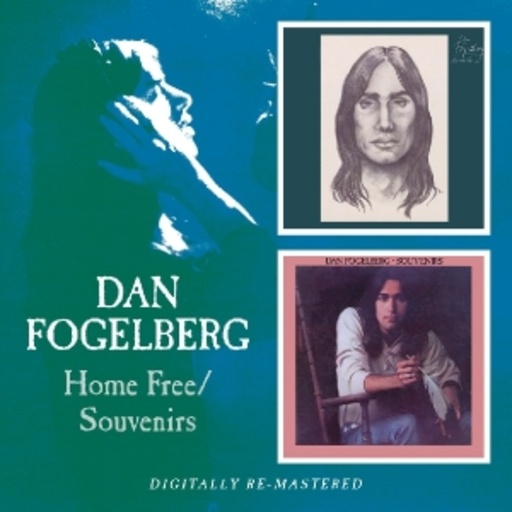 Dan Fogelberg – Home Free/Souveniers
